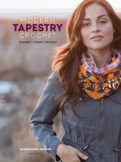 Title details for Modern Tapestry Crochet by Alessandra Hayden - Wait list